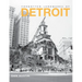 Forgotten Landmarks of Detroit