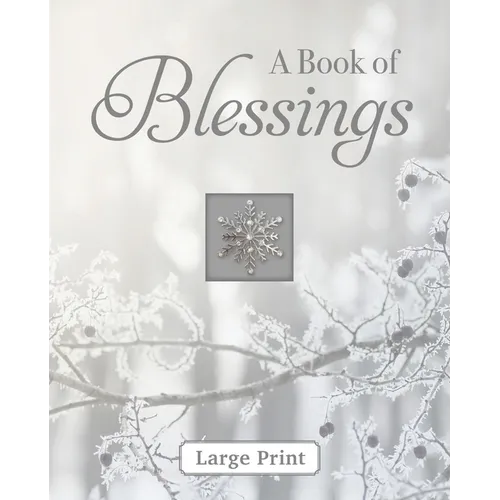 A Book of Blessings - Large Print (Deluxe Prayer Book)