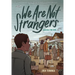 We Are Not Strangers: A Graphic Novel