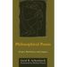 Philosophical Praxis: Origin, Relations, and Legacy