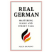 Real German - Mastering Slang and Street Talk