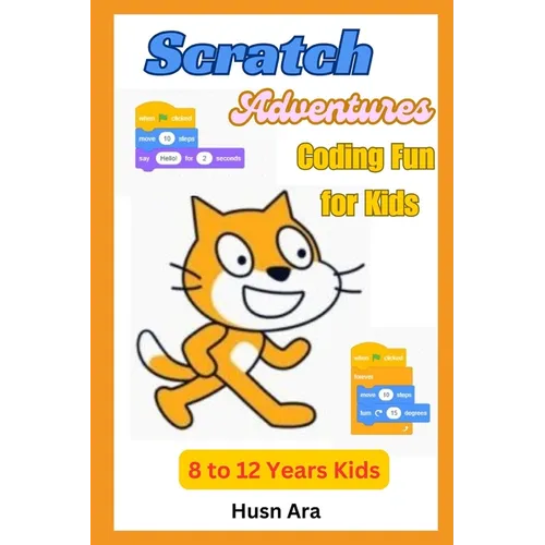 Scratch Adventures: Coding Fun for Kids! - Paperback