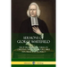 Sermons of George Whitefield: The 57 Preaching Lectures on Christian Theology, History, Bible Doctrine and Prophecy, Complete