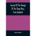 Journal Of The Voyage Of The Sloop Mary, From Quebeck: Together With An Account Of Her Wreck Off Montauk Point, L.I., Anno 1701