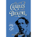 Charles Dickens: My Life