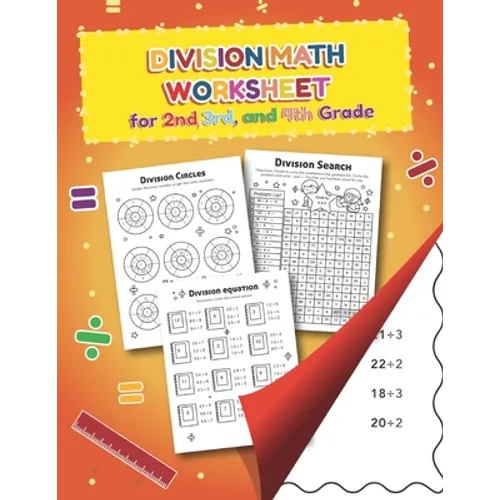 My First Workbook of Division Practice Workbook and Activity Sheets: Over 20 Fun Designs For Boys And Girls - Educational Worksheets for 3rd and 4th g