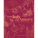 From Italy with Amore: Seasonal Italian Recipes for Those You Love