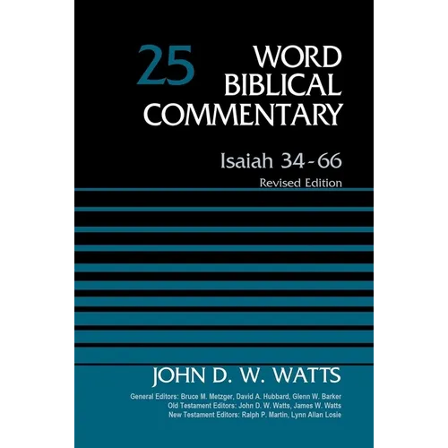 Isaiah 34-66, Volume 25: Revised Edition 25