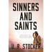 Sinners and Saints: Book One in the Erotic Drama Series Appalachian Range