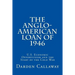 The Anglo-American Loan of 1946: U.S. Economic Opportunism and the Start of the Cold War