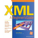 XML: A Beginner's Guide