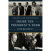 Inside the President's Team: Family, Service, and the Gerald Ford Presidency
