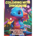 Coloring with Dinosaurs: Coloring book for children: dinosaurs - from 3 years old