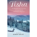 Tisha: The Story of a Young Teacher in the Alaska Wilderness