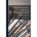 Frank Dicksee (royal Academician): His Life And Work