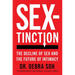 Sextinction: The Decline of Sex and the Future of Intimacy