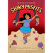 Shiny Misfits: A Graphic Novel