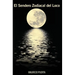 El Sendero zodiacal del Loco