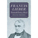 Francis Lieber: Nineteenth Century Liberal