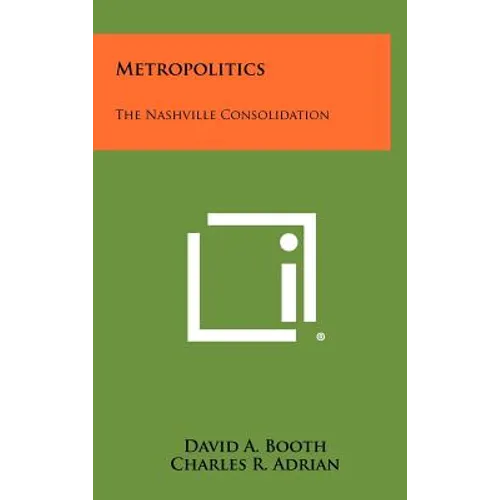 Metropolitics: The Nashville Consolidation