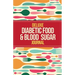 Deluxe Diabetic Food & Blood Sugar Journal: Making the Diabetic Diet Easy