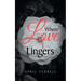 Where Love Lingers: Poems
