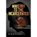Ministry to the Incarcerated