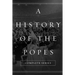 A History of the Popes: Complete Series