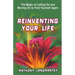 Reinventing Your Life: The Magic of Letting Go and Moving on to Find Yourself Again