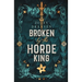 Broken by the Horde King: Alternate Cover Edition