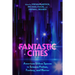 Fantastic Cities: American Urban Spaces in Science Fiction, Fantasy, and Horror