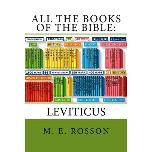All the Books of the Bible: Volume Three-Leviticus: Volume Three: Leviticus