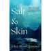 Salt and Skin