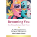 Becoming You: How Women Reclaim Their Power