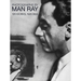 Photographs by Man Ray: 105 Works, 1920-1934