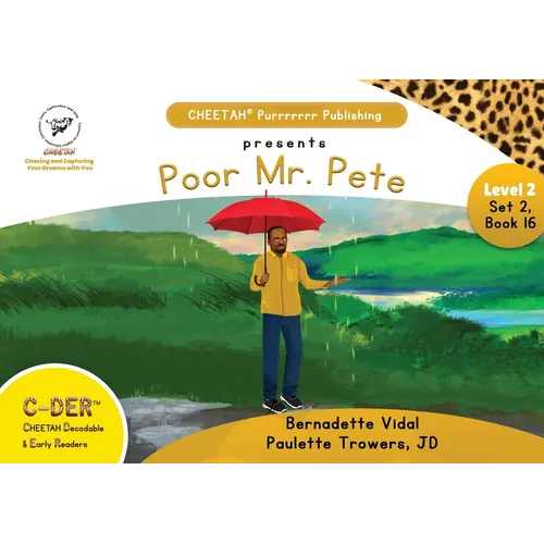 C-DER (CHEETAH Decodable Early Readers, Set 2, Book 16, Poor Mr. Pete