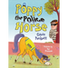 Poppy the Police Horse: Fables from the Stables Book 4