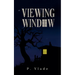 Viewing Window