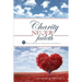 Charity Never Faileth: 15 Biblical Principles To Strengthen Your Marriage