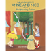The Adventures of Annie and Nico and the Neighboring Fairies
