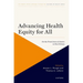 Advancing Health Equity for All: On the Front Lines of Justice in New Orleans