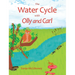 The Water Cycle with Olly and Carl