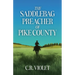 The Saddlebag Preacher of Pike Country