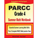 PARCC Grade 4 Summer Math Workbook: Essential Summer Learning Math Skills plus Two Complete PARCC Math Practice Tests