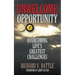 Unwelcome Opportunity: Overcoming Life's Greatest Challenges