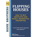 Flipping Houses: Have other people finance your freedom! How to buy, Renovate and Resell Residential Properties