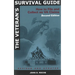 The Veteran's Survival Guide: How to File and Collect on Va Claims, Second Edition