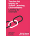 Teacher-Led Inquiry in School Learning Environments: Leading by Example