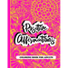 Positive Affirmations Coloring Book For Adults: A Positive & Uplifting Inspirational Coloring Book