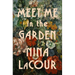 Meet Me in the Garden